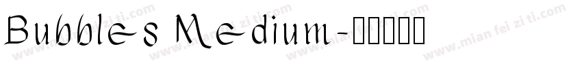Bubbles Medium字体转换